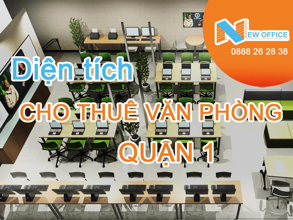 Diện tích văn phòng cho thuê quận 1