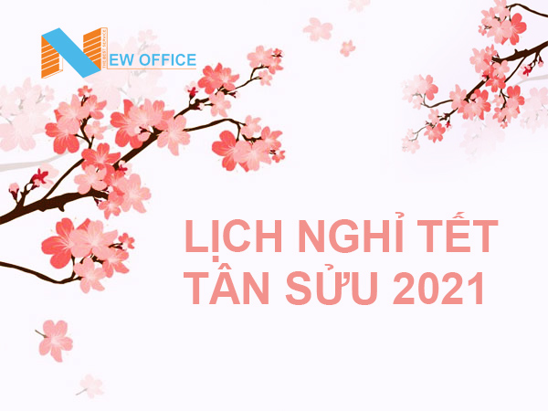 Lịch nghỉ Tết Nguyên Đán Tân Sửu 2021