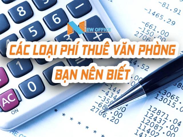 10 Chi phí thuê văn phòng bạn nên biết